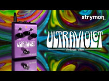 Load and play video in Gallery viewer, Strymon Ultraviolet • Vintage Vibe
